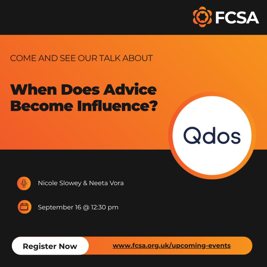 FCSA & QDOS - When Does Advice Become Influence?